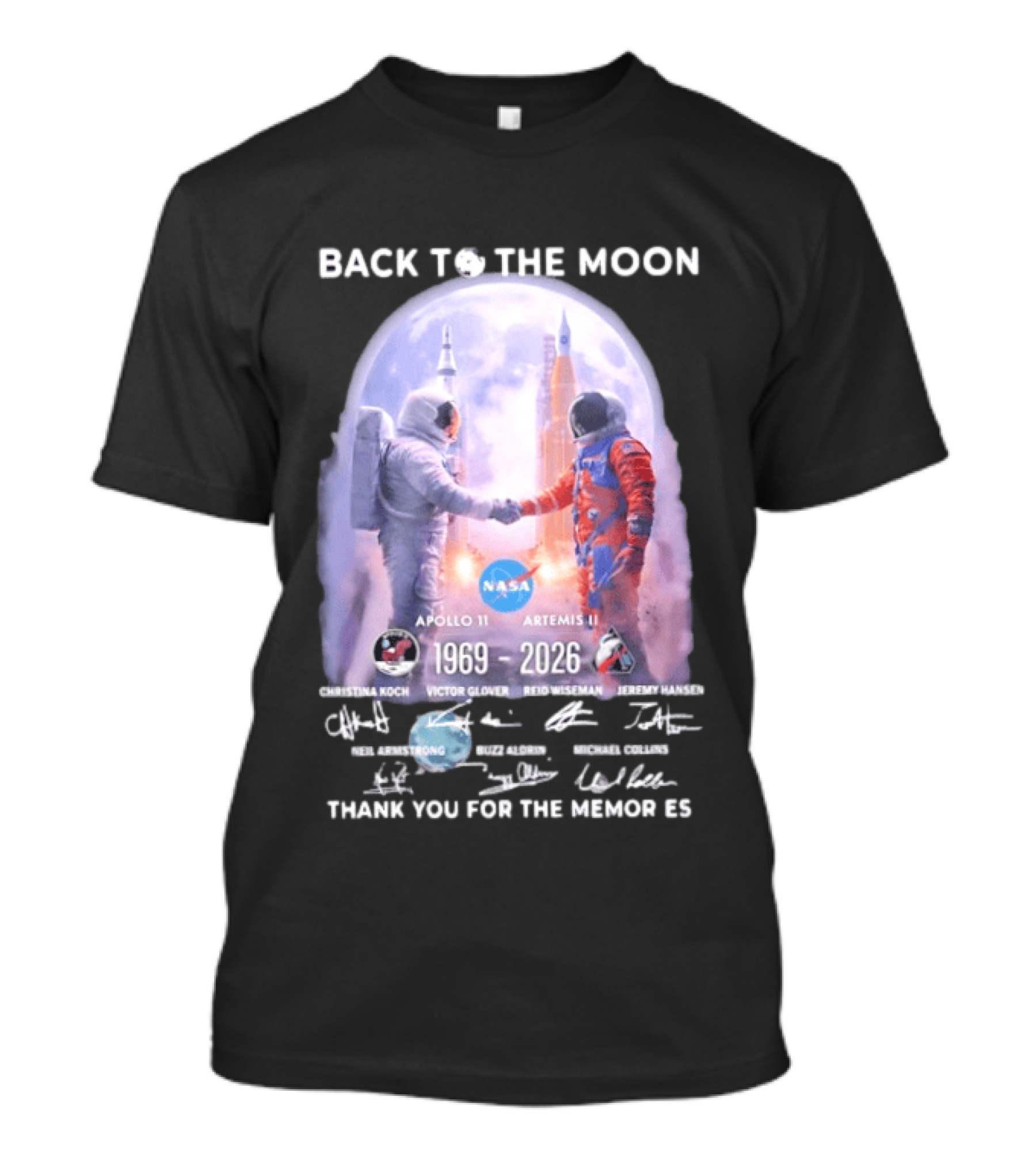 Back To The Moon Apollo 11 Artemis II 1969 2026 NASA Thank You For The Memories T-Shirt