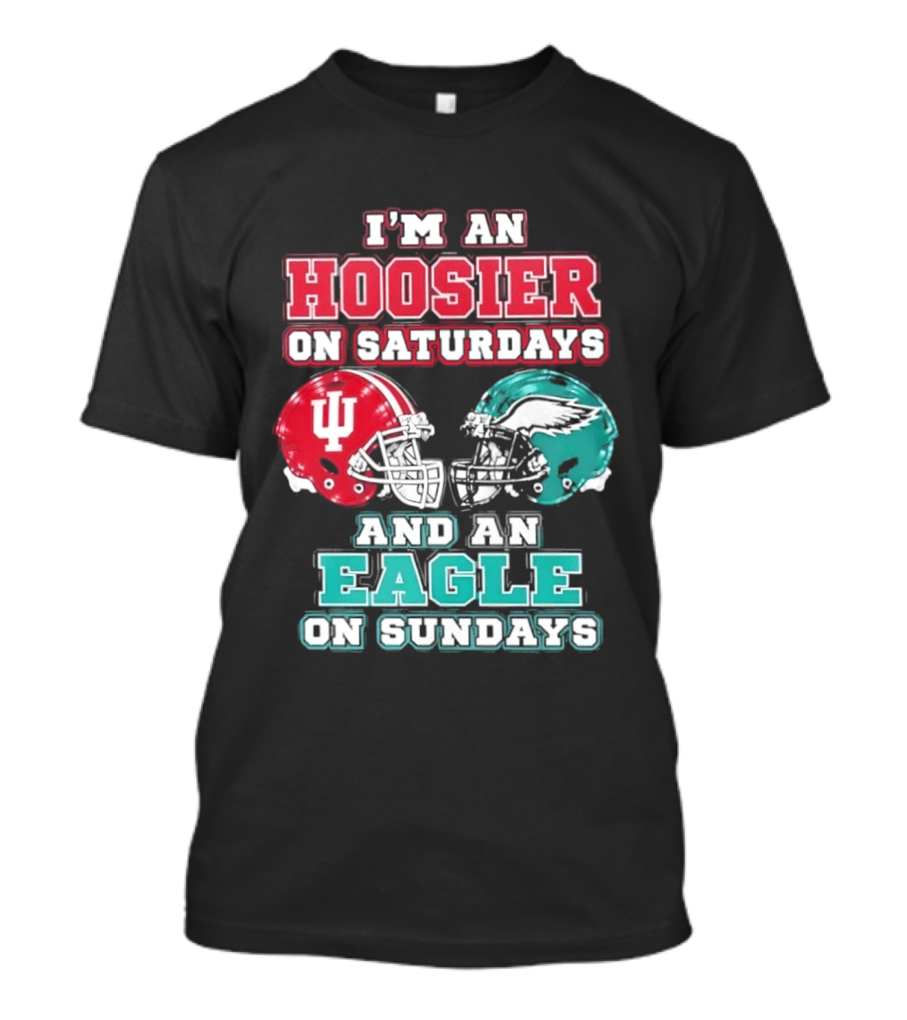 Indiana Hoosier Saturdays Philadelphia Eagle Sundays Football Fan Gear T-Shirt