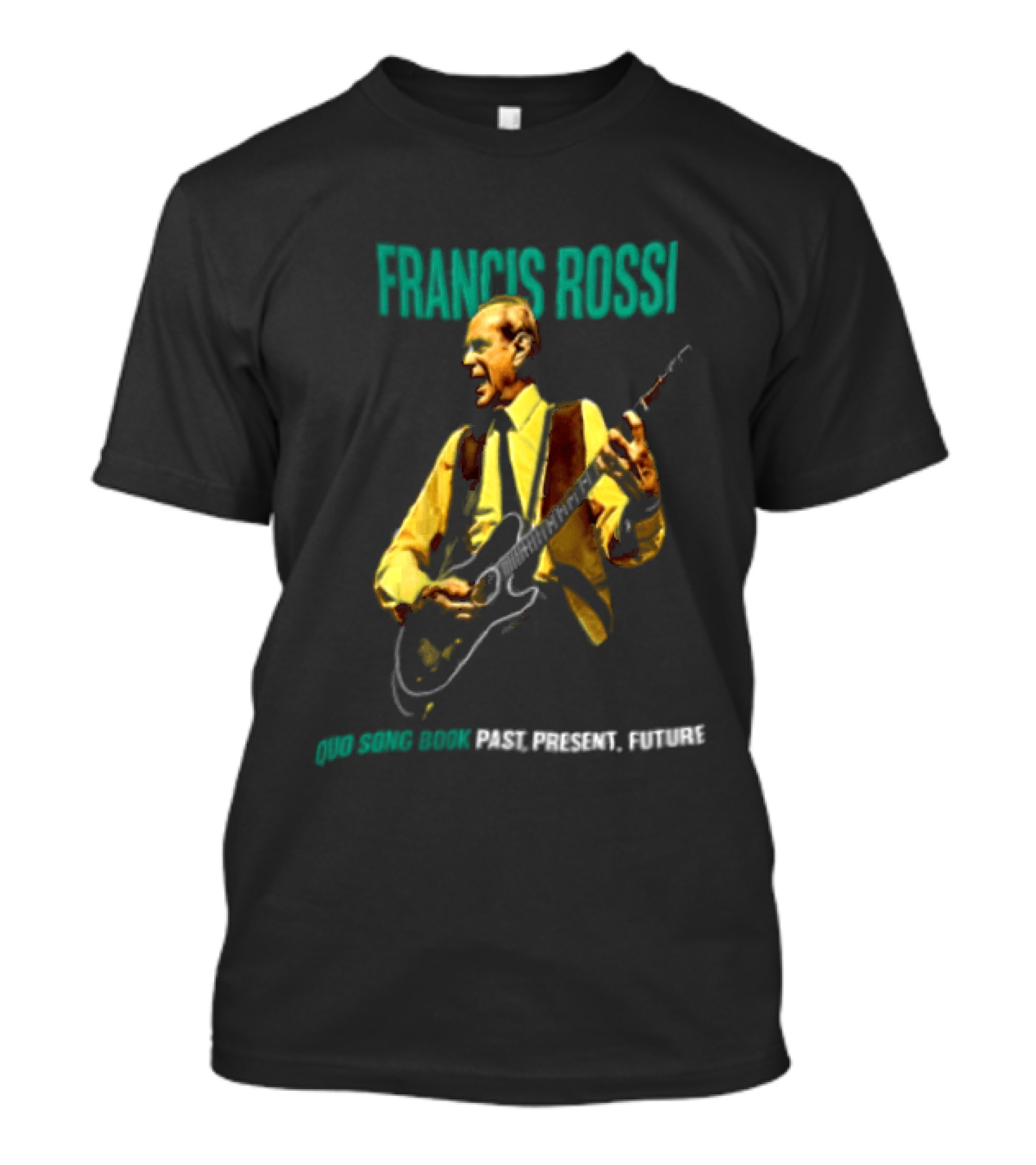 Francis Rossi Song Book Past Present Future Dates Schedule T-Shirt