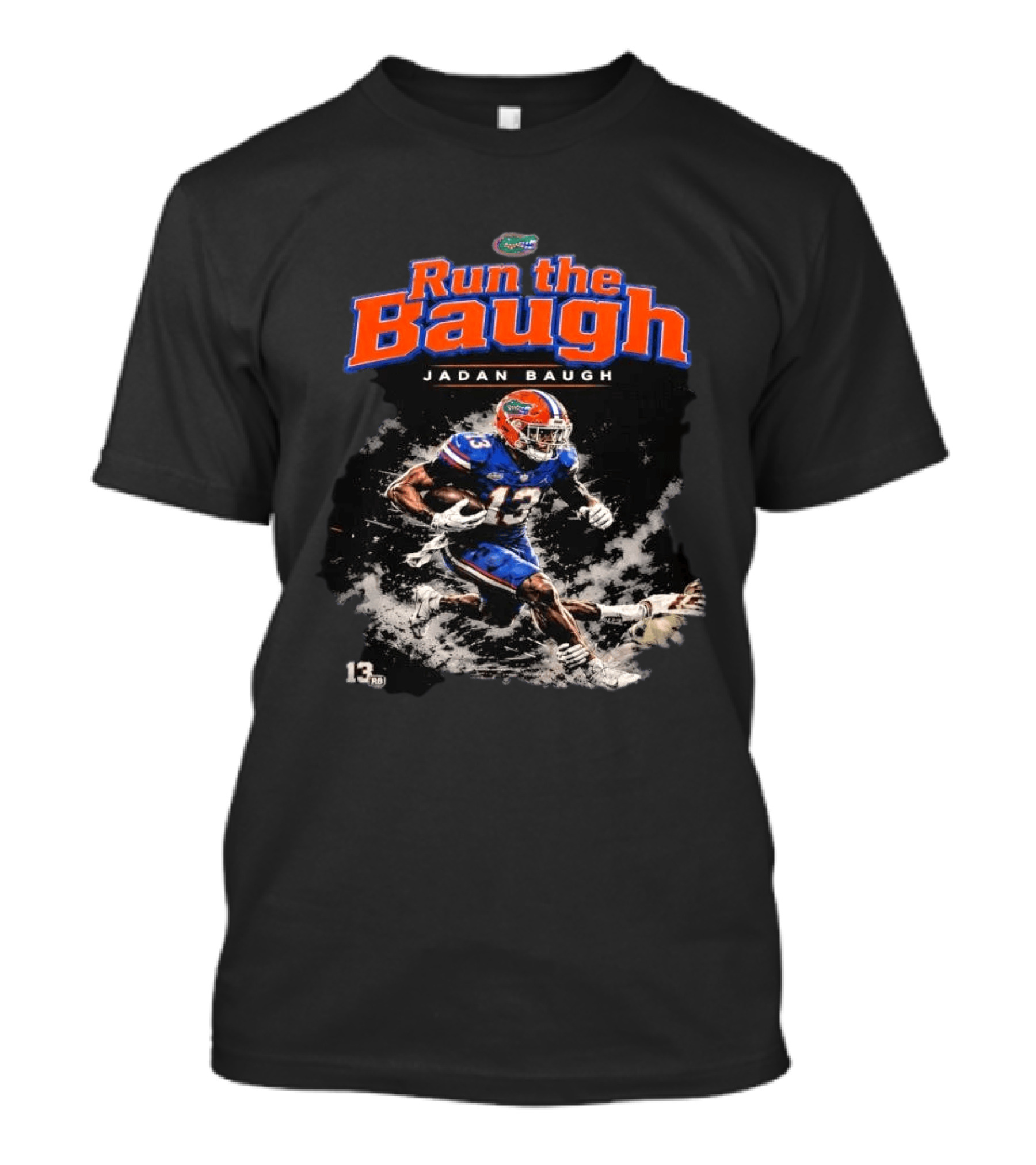 Run The Baugh Jadan Baugh Florida Gators Football T-Shirt