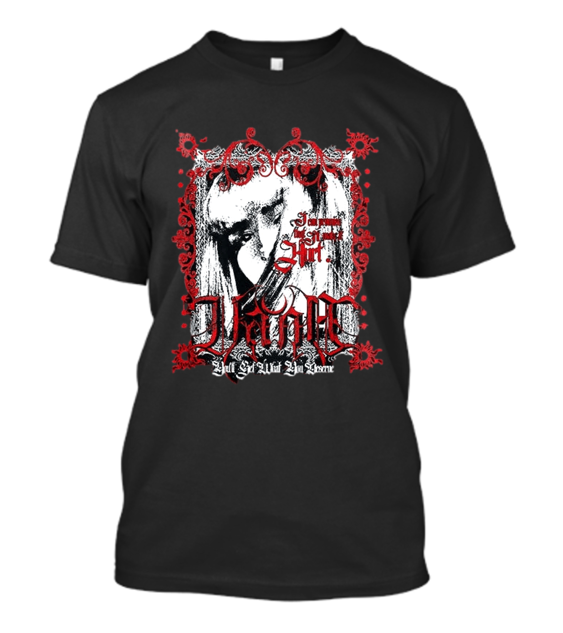 Vana Tour You'll Get What You Deserve I'm Not Sorry T-Shirt