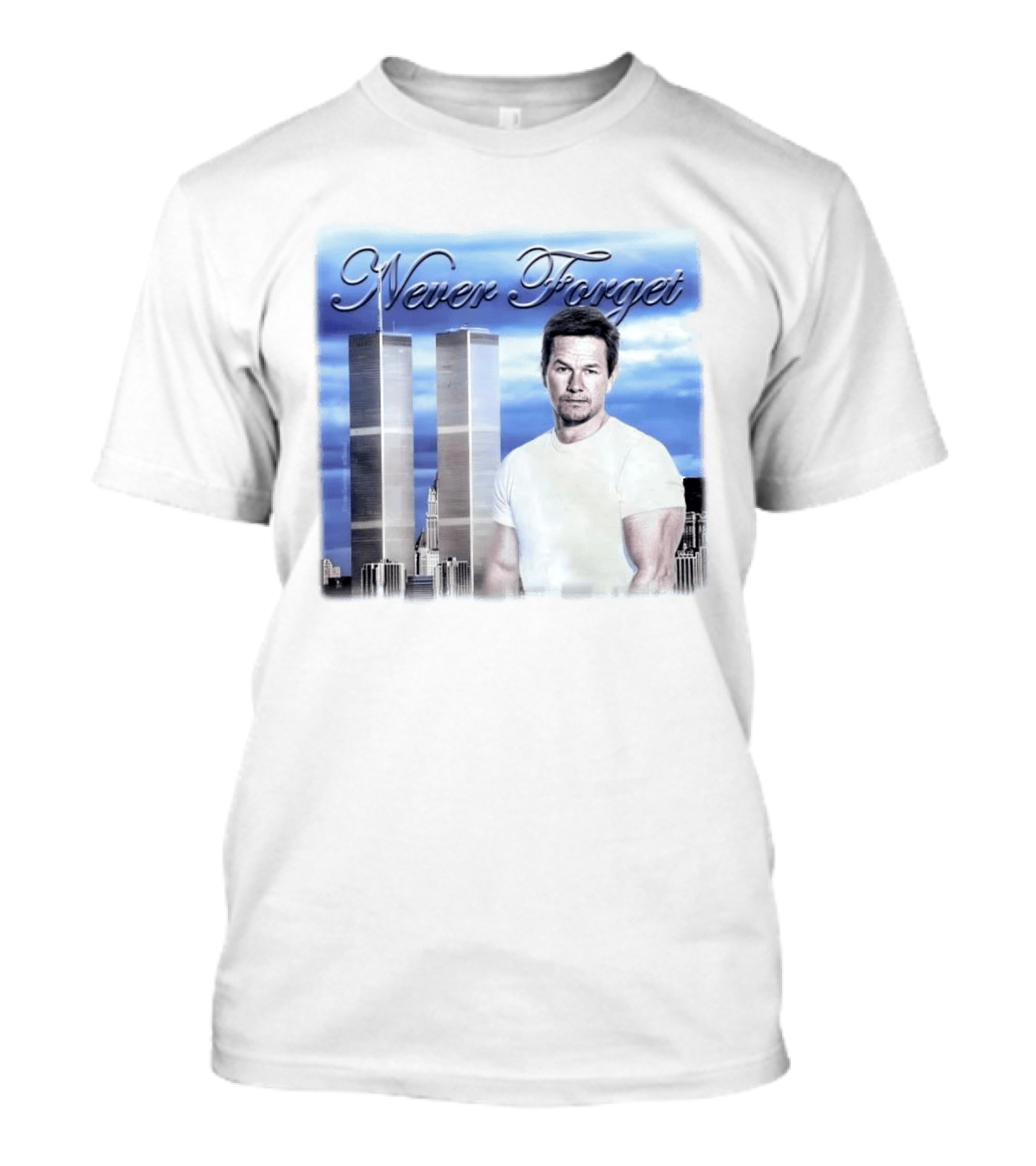 Never Forget Twin Towers Mark Wahlberg T-Shirt