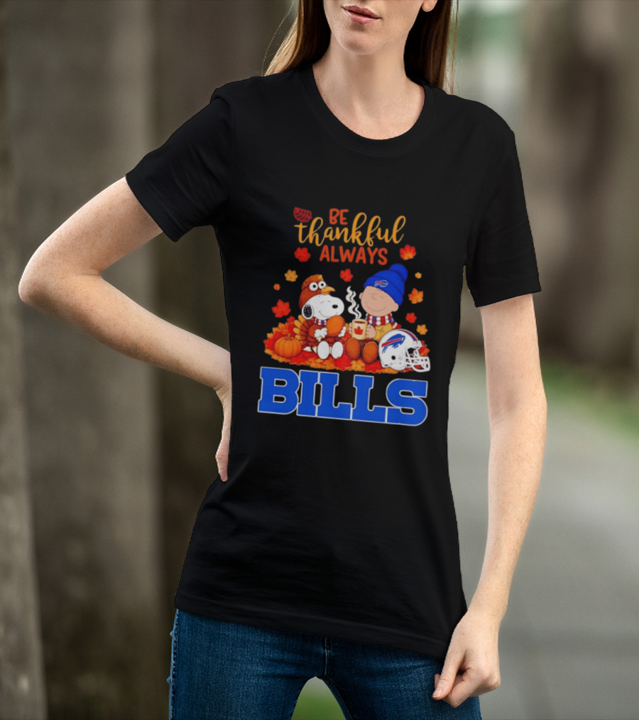 Be Thankful Always Snoopy Charlie Brown Buffalo Bills Autumn Fans T-Shirt
