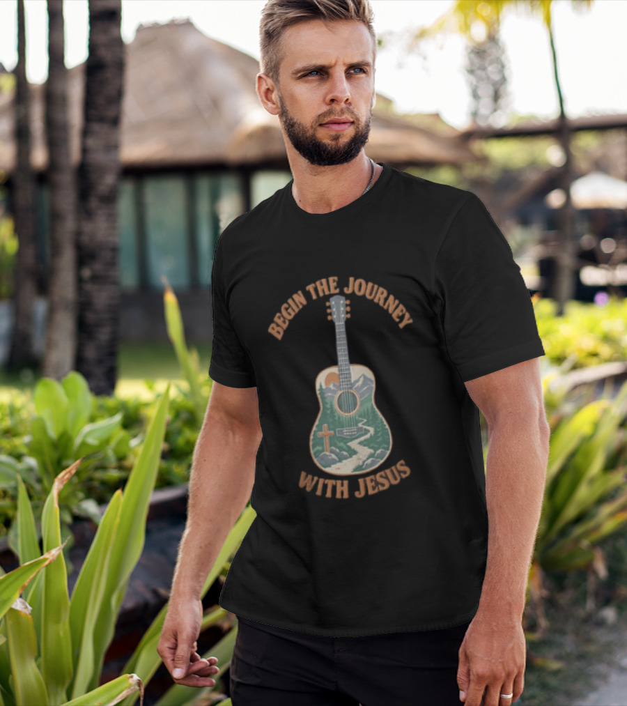 Begin The Journey With Jesus Guitar Mountain Path And Cross T-Shirt