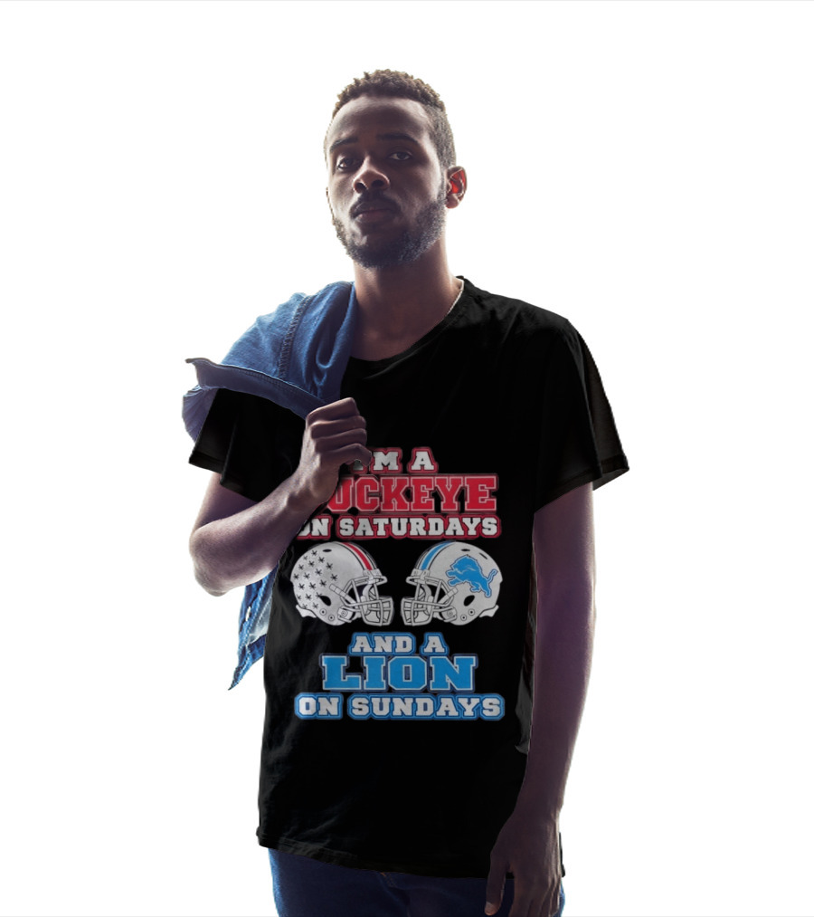 I'm A Buckeye On Saturdays And A Lion On Sundays Football Helmets T-Shirt
