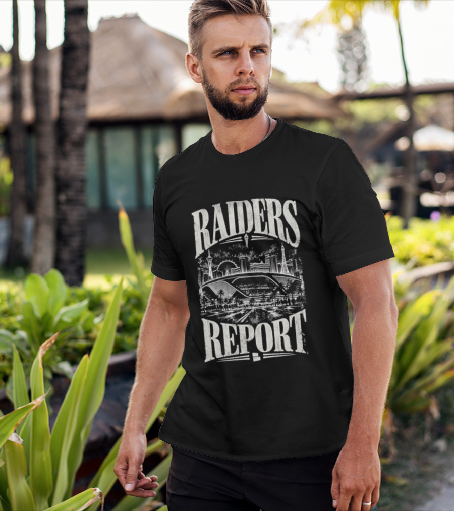 Raiders Report Skyline Las Vegas Stadium Team T-Shirt