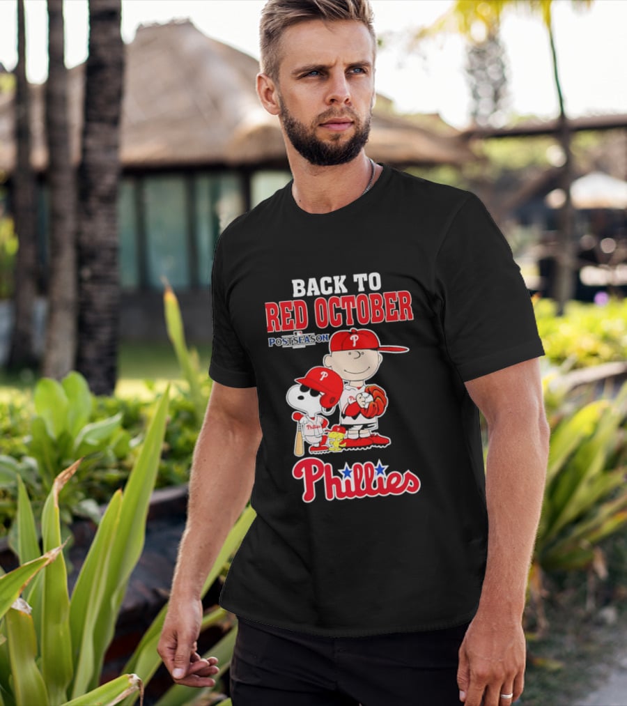Snoopy Back To Red October Postseason Philadelphia Phillies MLB Playoffs Fan Gear T-Shirt