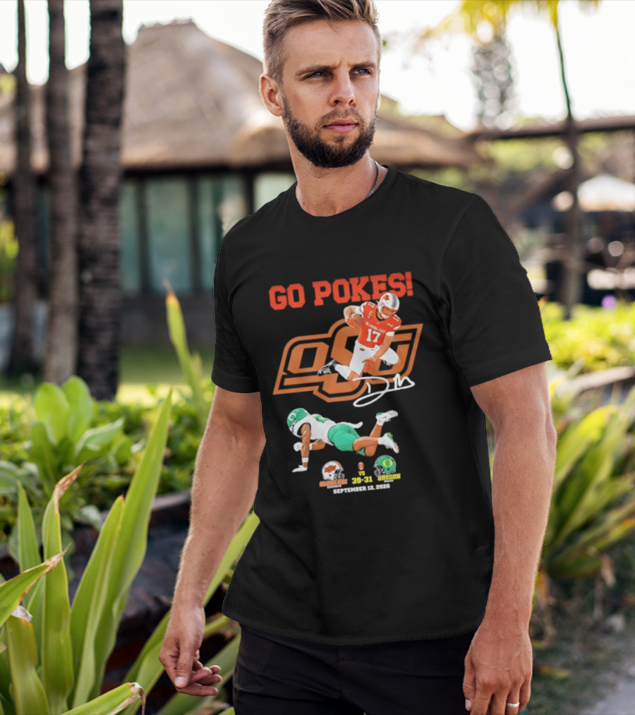 Oklahoma State Cowboys OSU Football Victory Over Oregon Ducks Go Pokes 2022 Game Score 39 31 T-Shirt