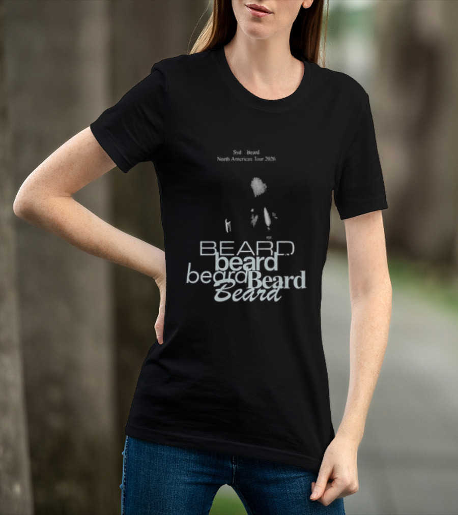 Syd Of The Internet Beard Tour 2026 North America November 7 Vancouver December 16 Los Angeles T-Shirt