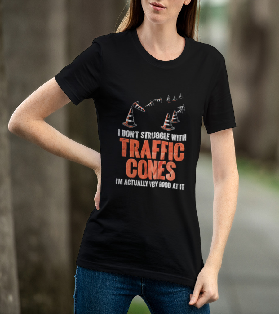 Flying Orange Pylons I Don't Struggle With Traffic Cones Distressed T-Shirt