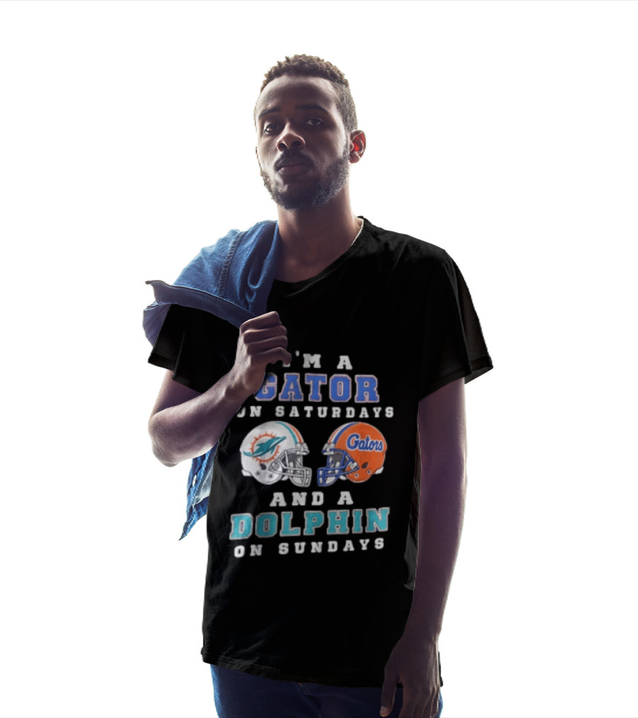 I'm A Gator On Saturdays And A Dolphin On Sundays Florida Gators Miami Dolphins Football Fans T-Shirt