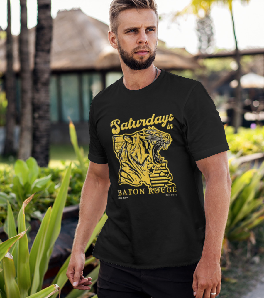 Saturdays In Baton Rouge Kyle Row Miami OH Roaring Tiger Head Louisiana Est 2014 T-Shirt