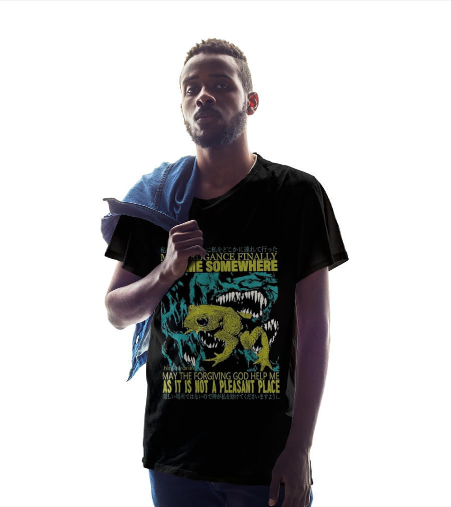 My Arrogance Finally Got Me Somewhere Toad Warning God Help Not Pleasant Place T-Shirt