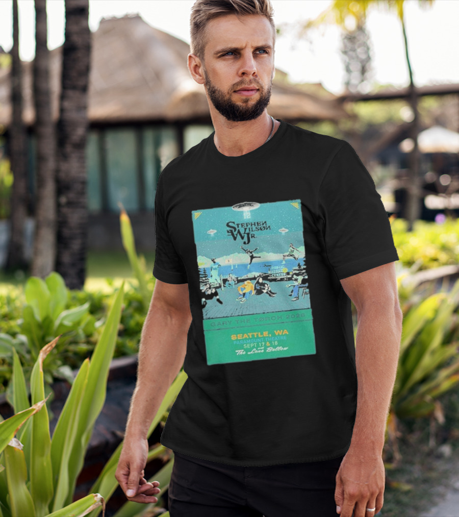 Stephen Wilson Jr Carry The Torch 2026 Seattle Paramount Theatre Event September 17 18 Public Market Center Seattle WA T-Shirt