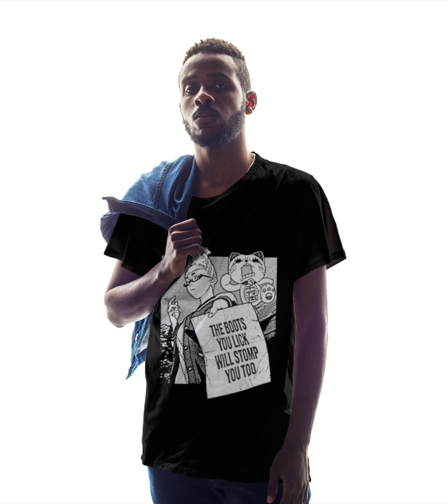 The Boots Your Lick Will Stomp You Too Anime T-Shirt
