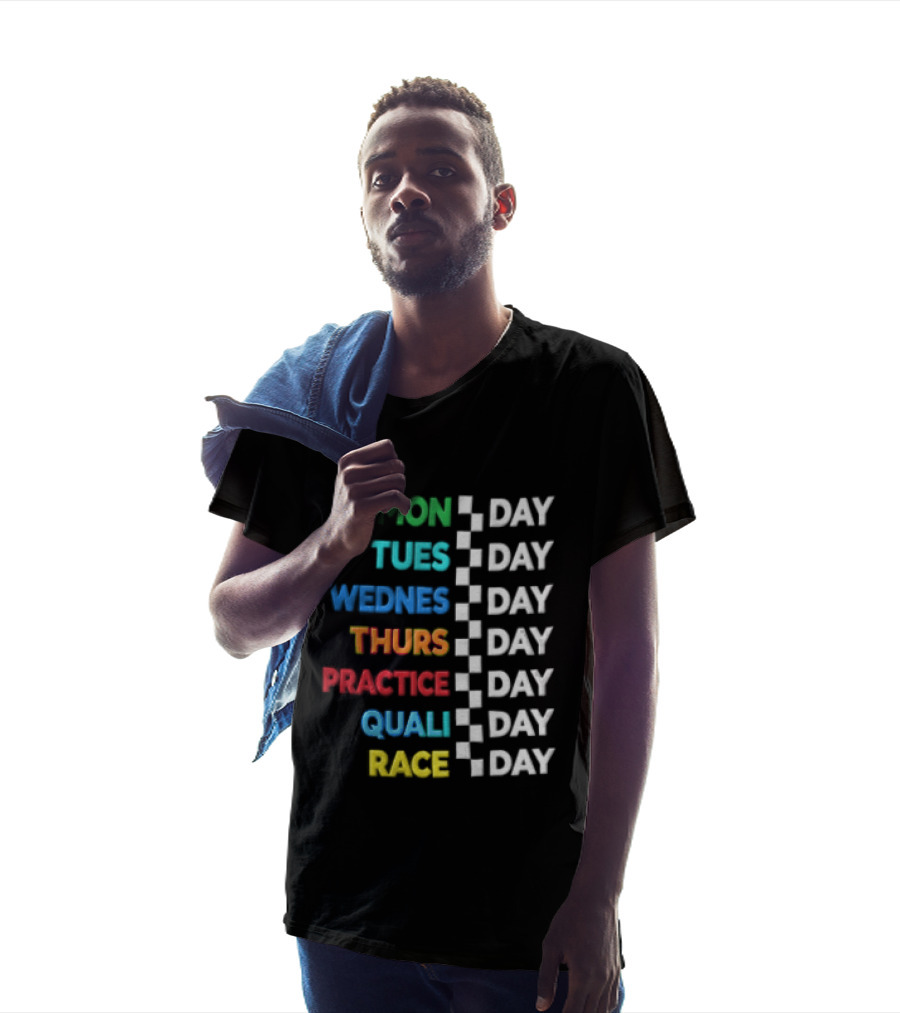 Mon Day Tues Day Wednes Day Thurs Day Practice Day Quali Day Race Day Racing Week Countdown T-Shirt