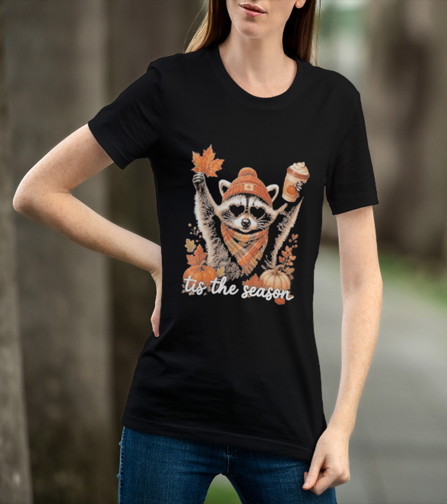 Tis The Season Raccoon With Fall Pumpkin Coffee And Autumn Leaves T-Shirt