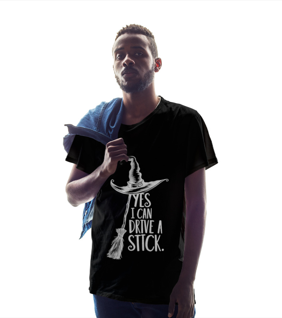 Yes I Can Drive A Stick Witch Hat And Broomstick Halloween Humor T-Shirt