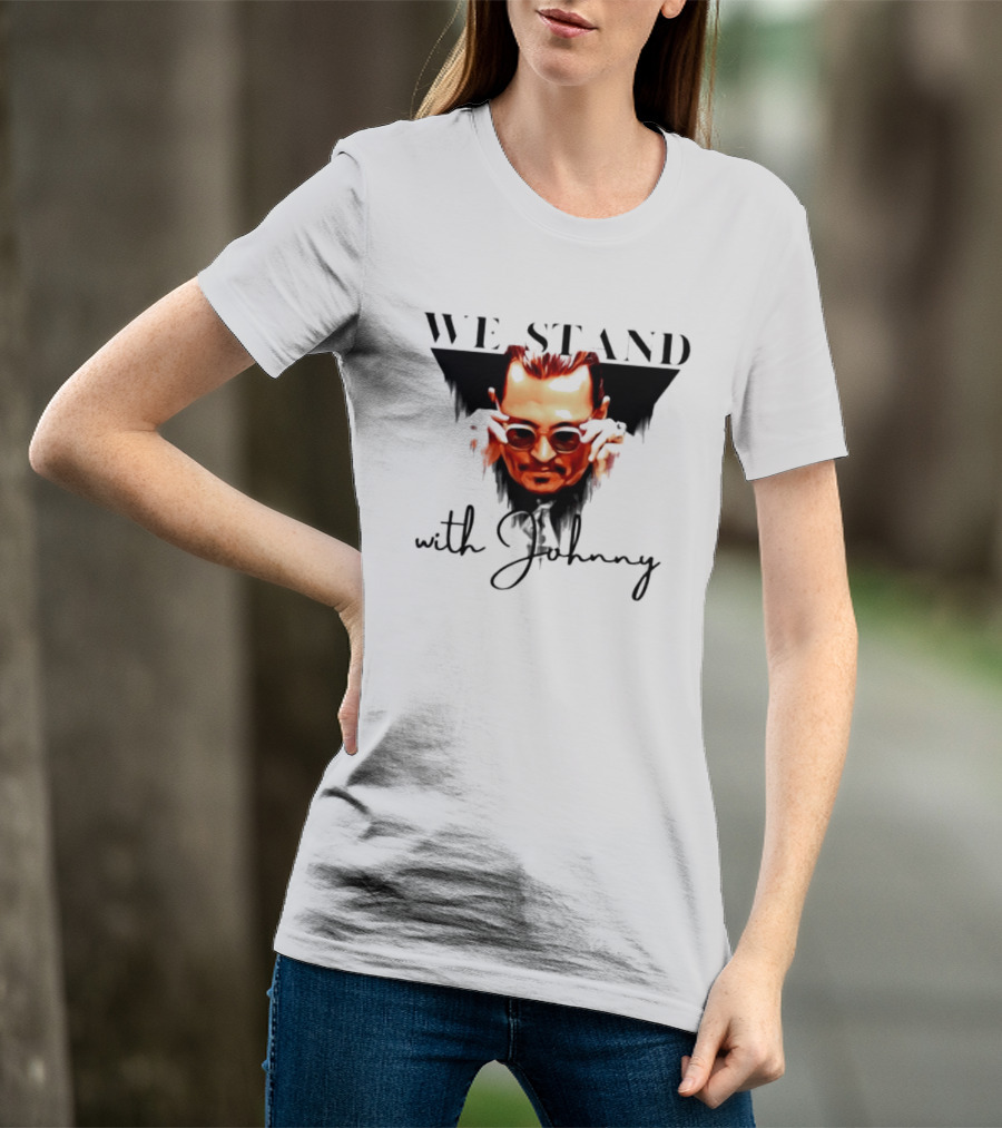We Stand With Johnny T-Shirt