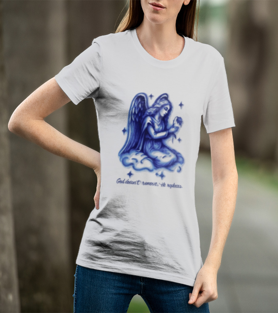 Angel Kneeling On Cloud Holding Flower God Does Not Remove He Replaces T-Shirt