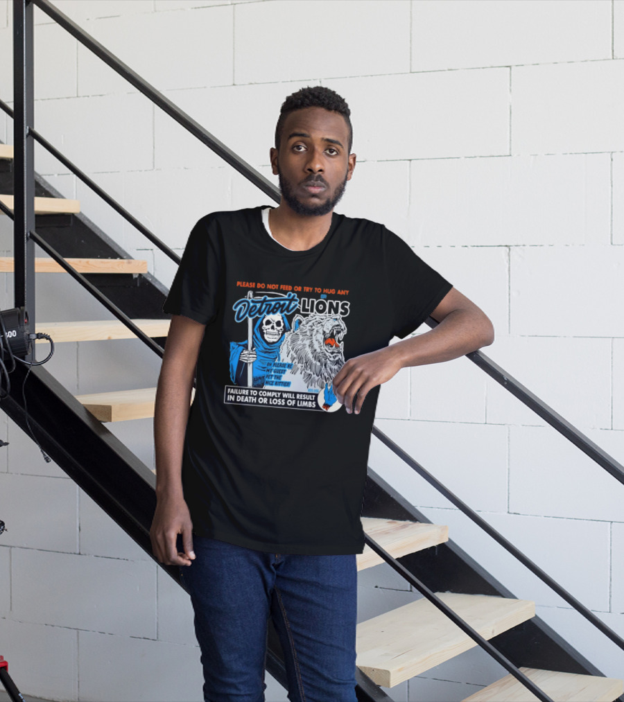 Detroit Lions Grim Reaper Please Do Not Feed Or Try To Hug Any City Lions Failure To Comply Will Result In Death Or Loss Of Limbs Boss Dog T-Shirt
