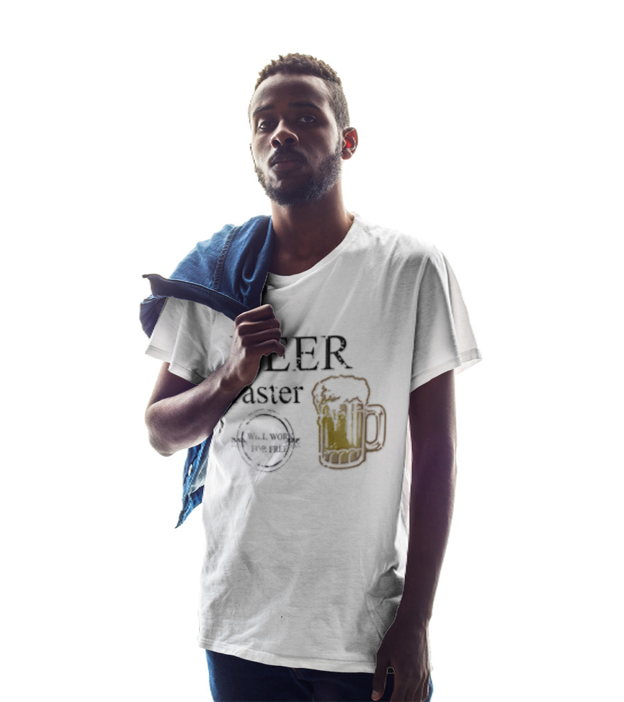Beer Taster Will Work For Free Frothy T-Shirt