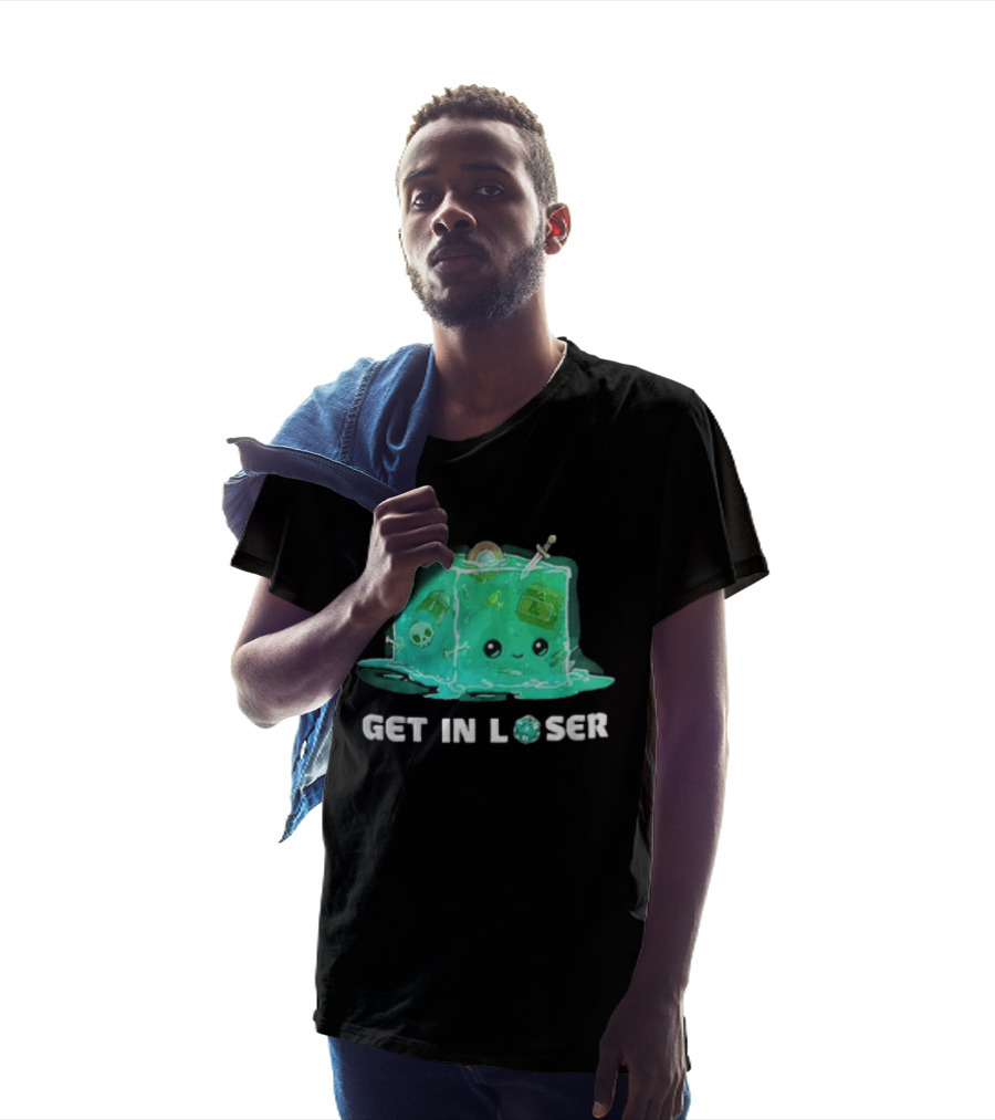 Get In Loser Dungeons And Dragons Gelatinous Cube Adventure T-Shirt