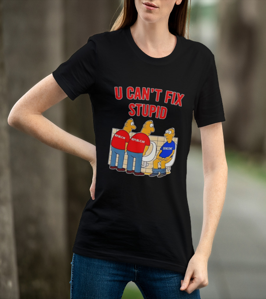U Can't Fix Stupid Political Cartoon Republicans Vs Democrat Urinals T-Shirt