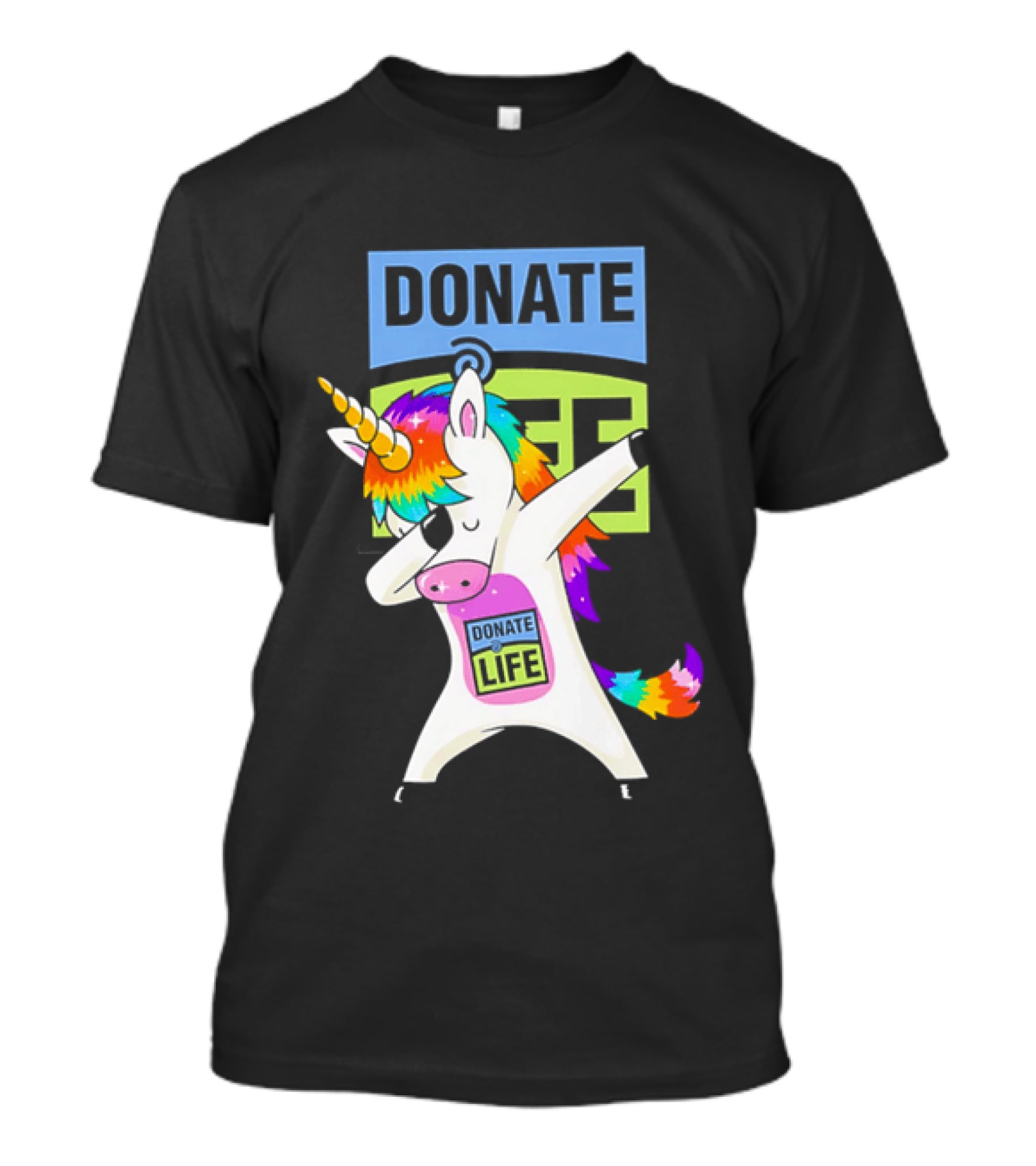 Donate Life Unicorn Rainbow Dabbing T-Shirt