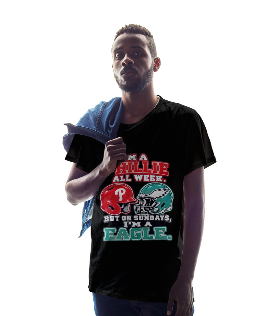 I'm A Phillie All Week But On Sundays I'm A Eagle Helmet Fan T-Shirt