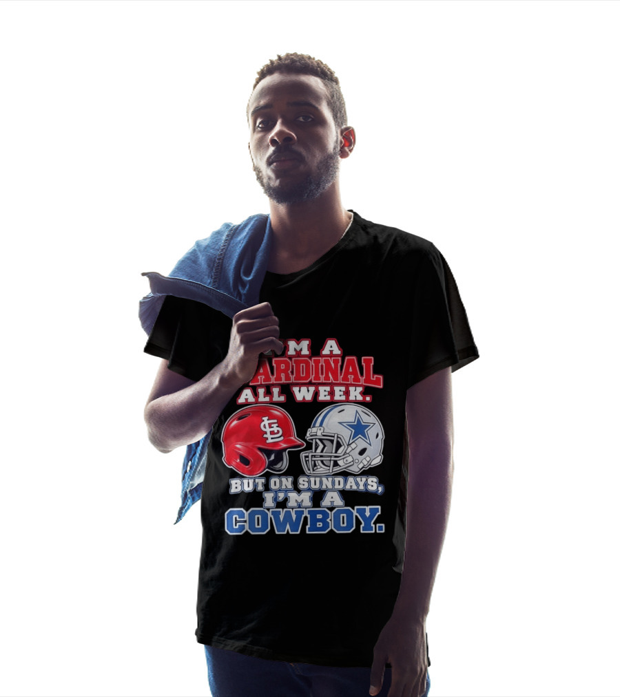 I'm A Cardinal All Week But On Sundays I'm A Cowboy St Louis And Dallas Football Helmet T-Shirt