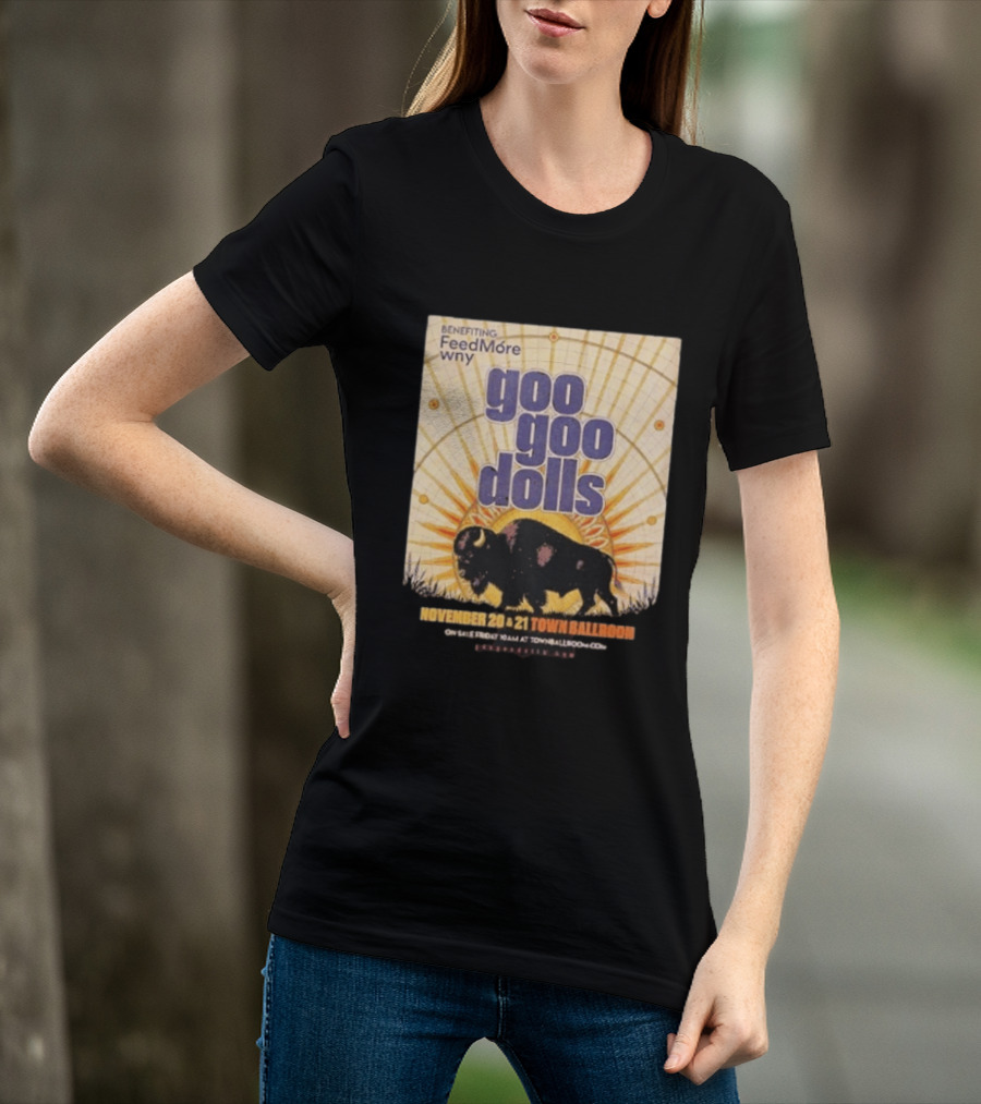 Goo Goo Dolls Town Ballroom Buffalo Event November 20 21 2026 Benefiting FeedMore WNY T-Shirt