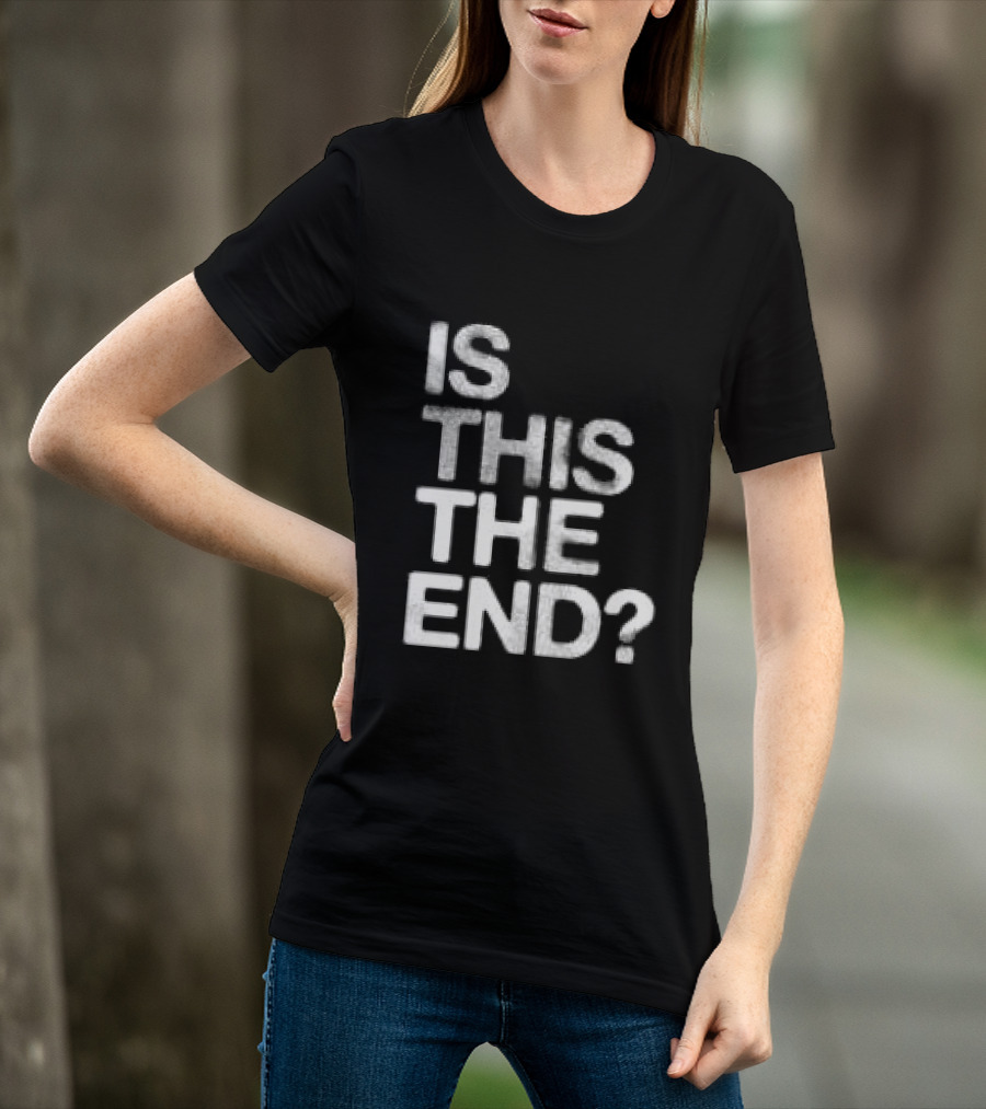 Chelsea Cutler Store Is This The End 01 T-Shirt