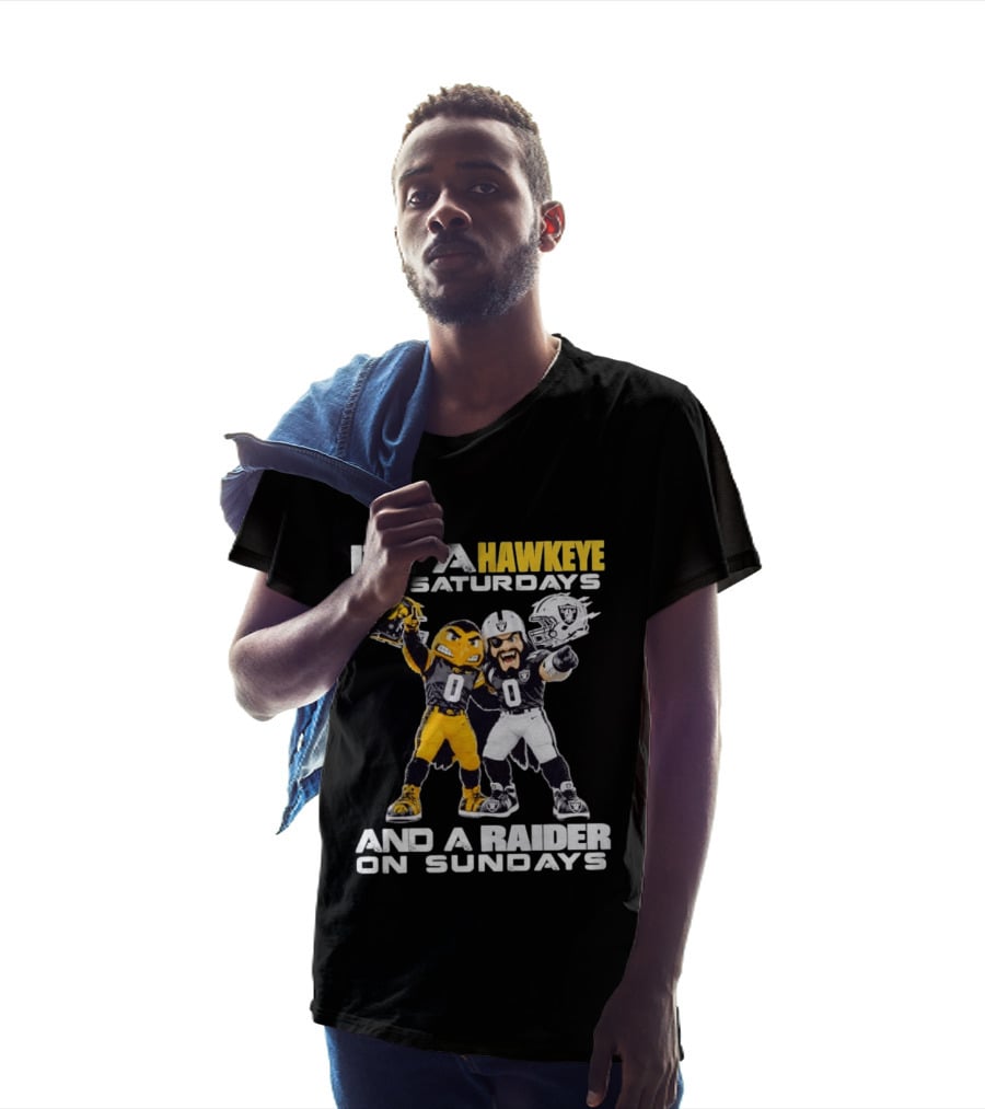 I'm A Hawkeye On Saturdays And A Raider On Sundays Iowa Hawkeyes Las Vegas Raiders Football Mascots T-Shirt