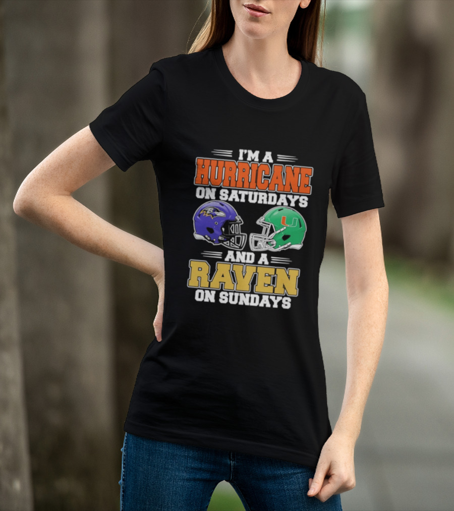 I'm A Hurricane On Saturdays And A Raven On Sundays Football Helmets T-Shirt