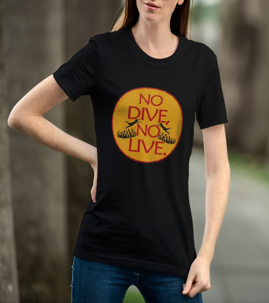 No Dive No Live Vintage Scuba Diving T-Shirt