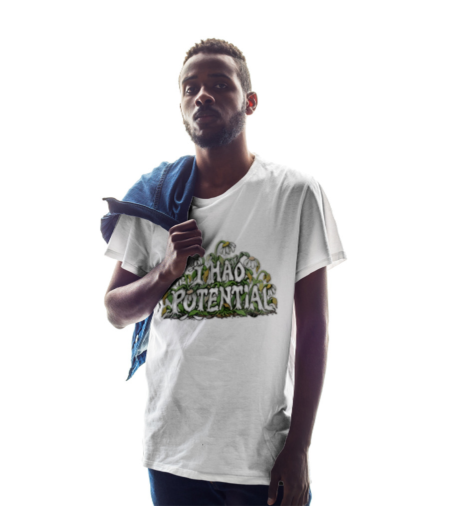 I Had Potential White Daisy Flowers Wilted Green Leaves Stems T-Shirt