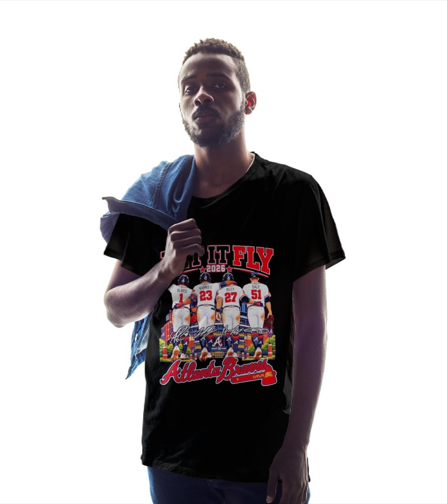 Atlanta Braves Let It Fly 2026 Albies Harris II Riley Sale Braves Truist Park T-Shirt