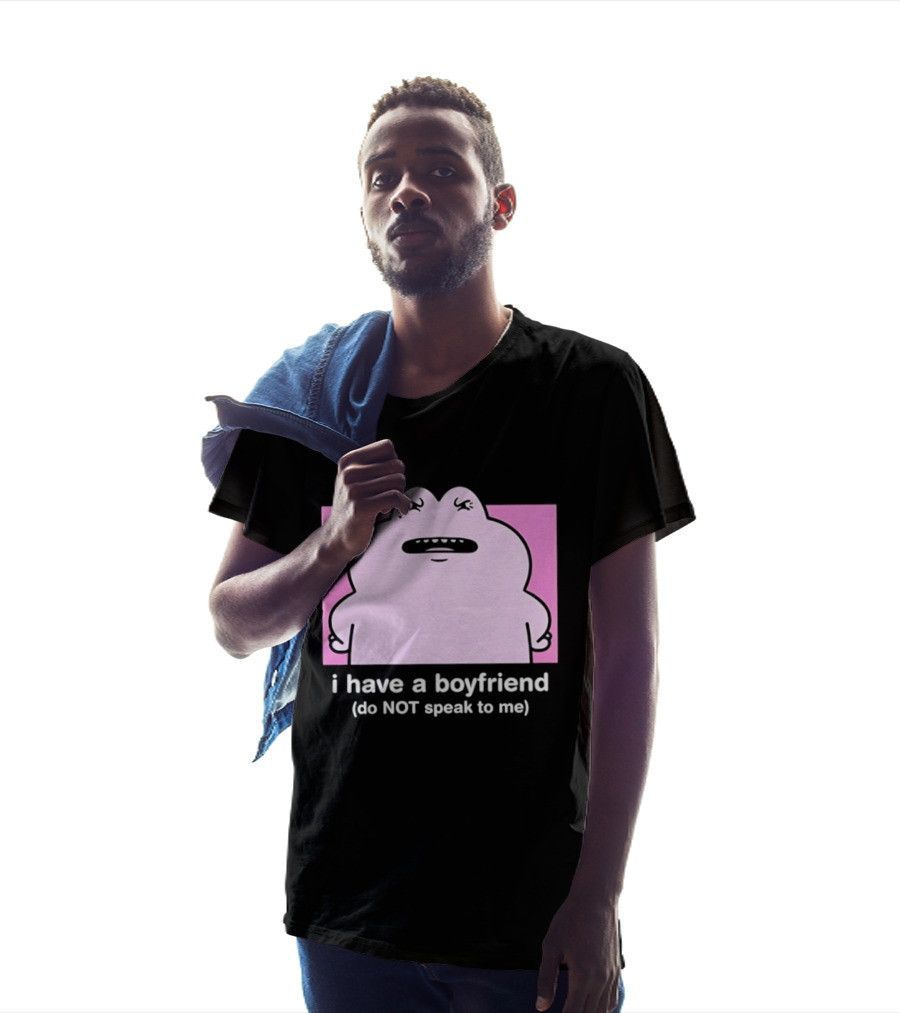 Frog I Have A Boyfriend Do Not Speak To Me Pink Cute T-Shirt