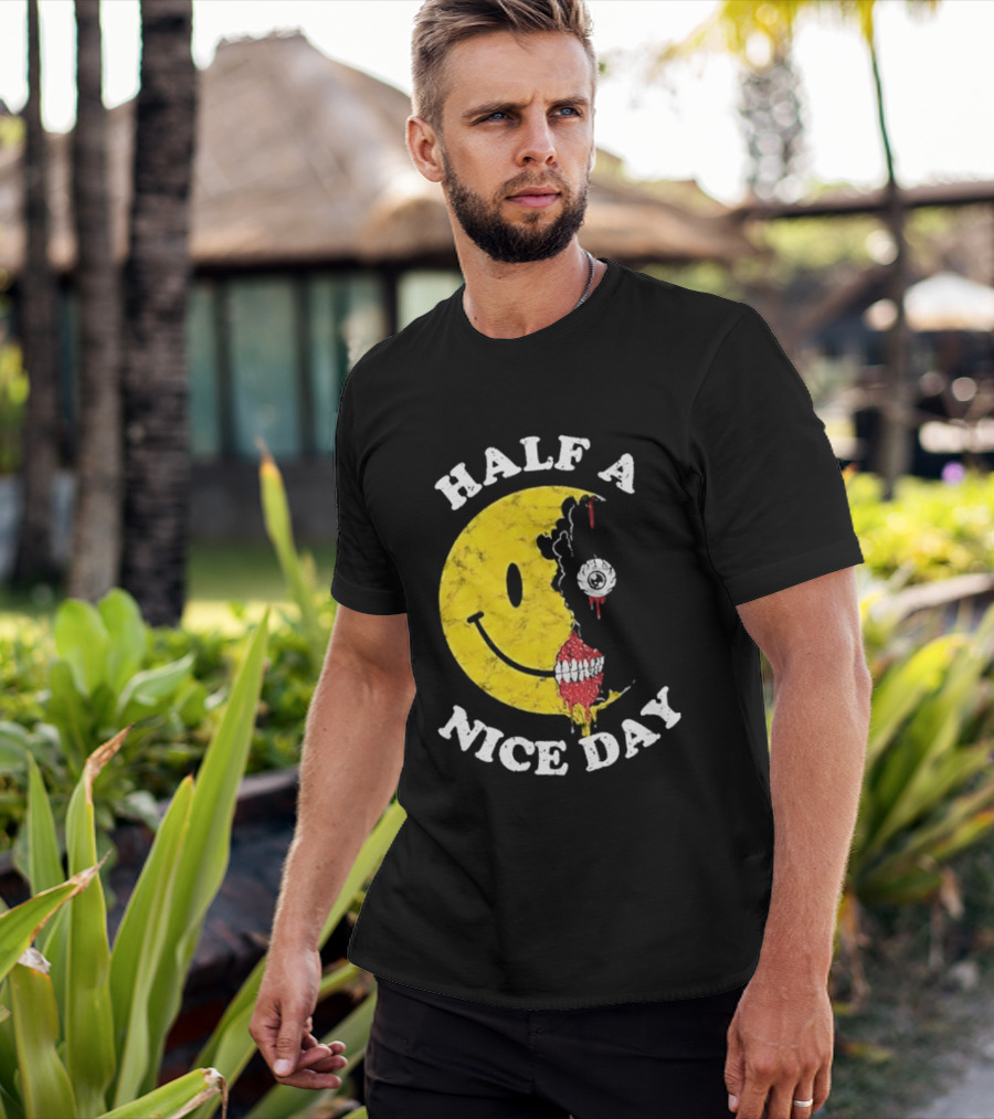 Beware Boiuna Lena Half A Nice Day Smiley Face Decay T-Shirt