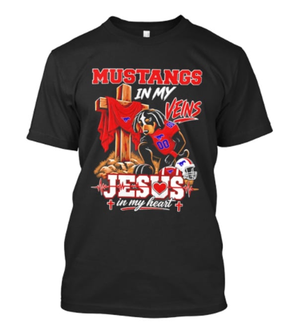 Mustangs In My Veins Football Faith Jesus In My Heart T-Shirt