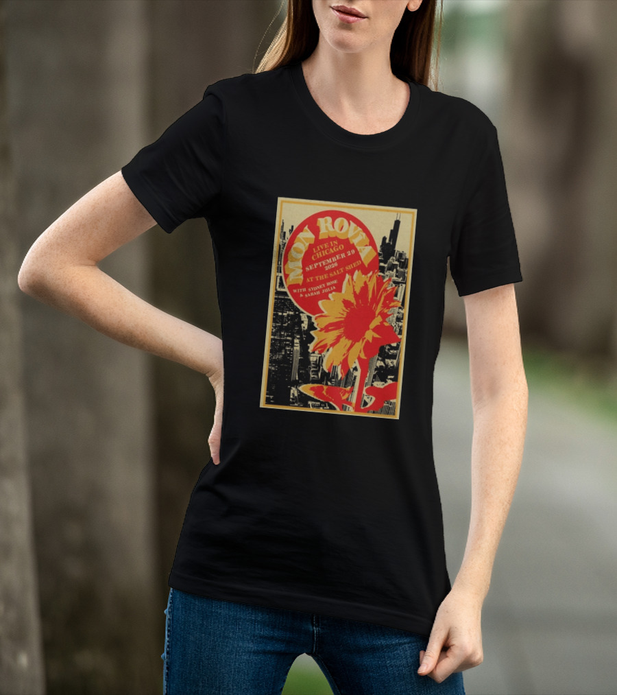 Mon Rovîa Live In Chicago September 29 2026 The Salt Shed With Sydney Rose And Sarah Julia Limited T-Shirt
