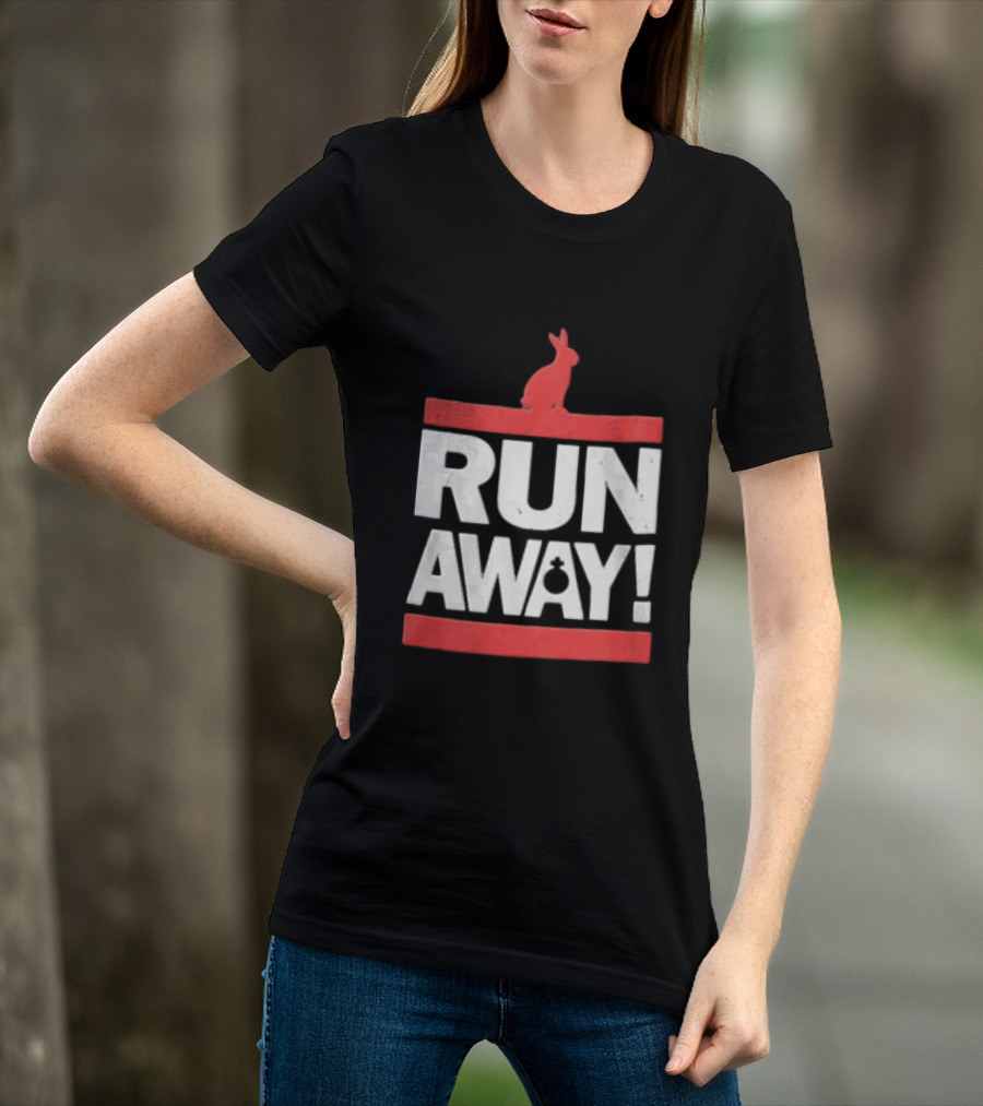 RUN AWAY Rabbit Bold Text And Red Accents T-Shirt