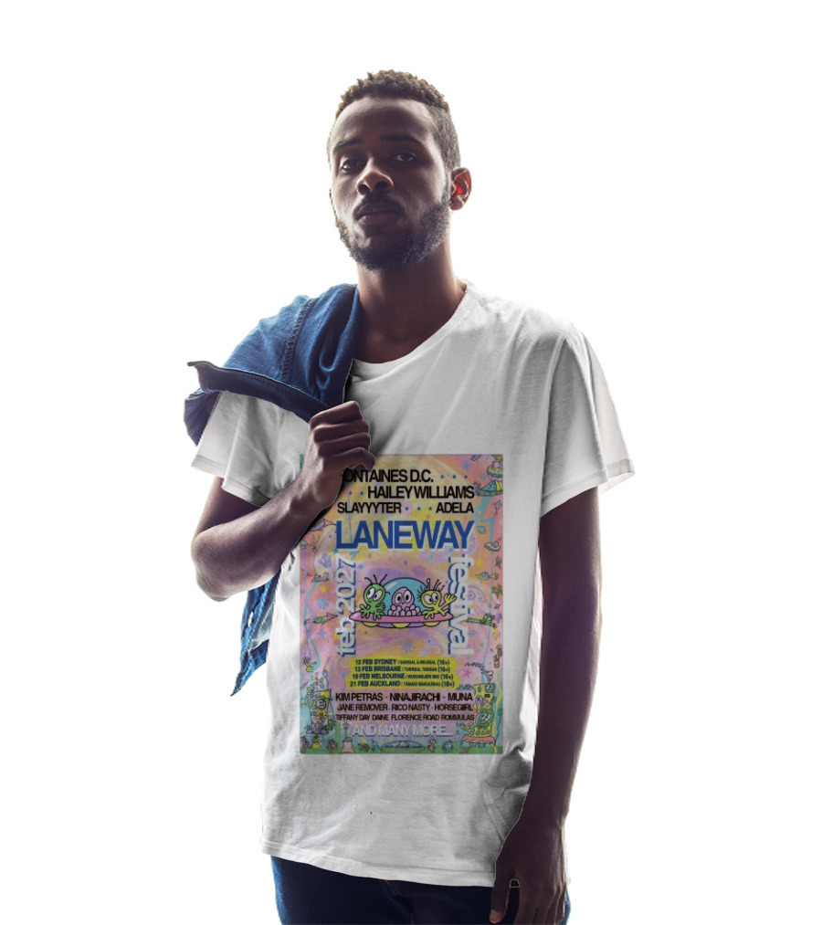 Fontaines DC Hayley Williams Slayyyter Adela Laneway Festival 2027 Feb Sydney Brisbane Melbourne Auckland T-Shirt