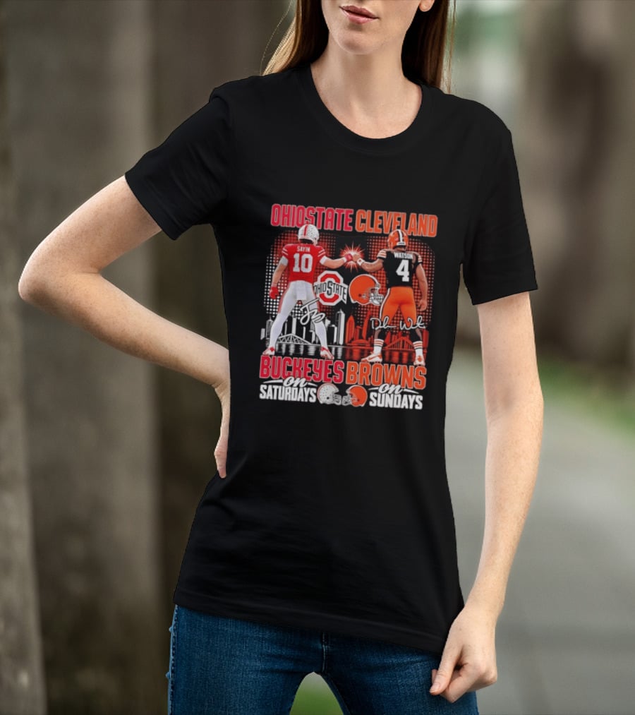 Ohio State Cleveland Buckeyes Browns Sayin Watson Saturdays Sundays T-Shirt