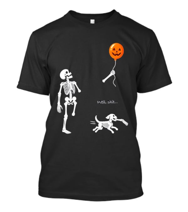 Skeleton Losing Halloween Pumpkin Balloon To Dog Well Shit T-Shirt
