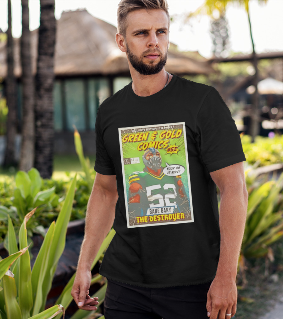 Green & Gold Comics #52 Bane Gary The Destroyer Packers T-Shirt