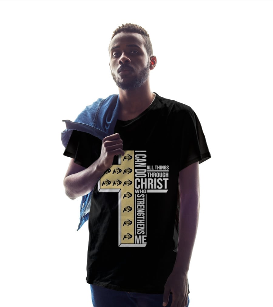 Colorado Buffaloes Cross I Can Do All Things Through Christ Who Strengthens Me T-Shirt