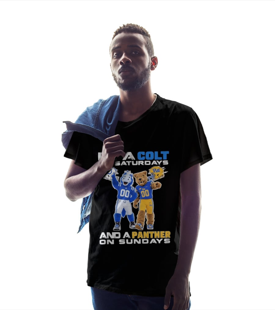 I'm A Colt On Saturdays And A Panther On Sundays Mascots Colts Pitt T-Shirt