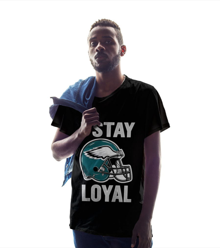 I Stay Loyal Philadelphia Eagles Football Helmet T-Shirt